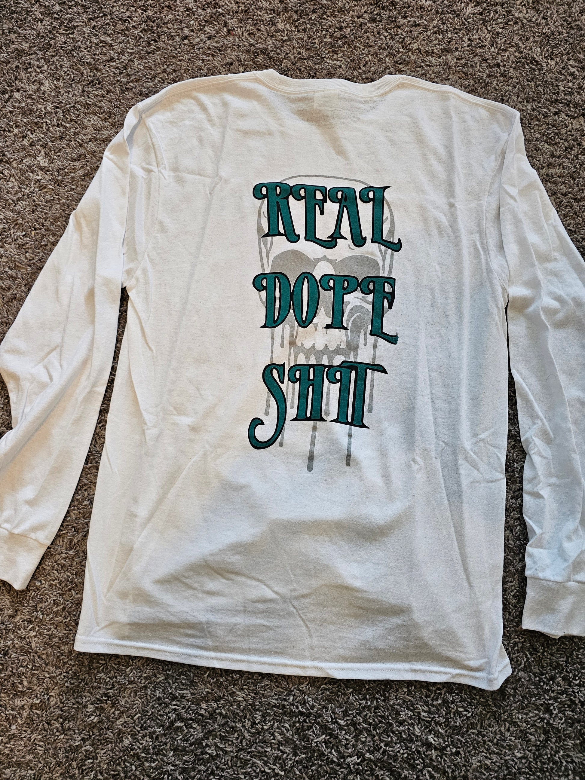 "Real Dope Shit" Long Sleeve