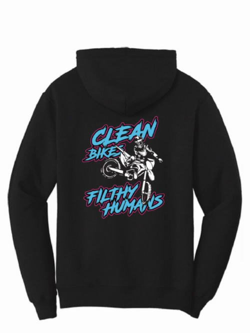 Clean Bikes Filthy Humans Hoody