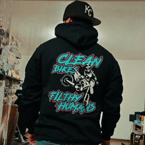 "Clean Bikes Filthy Humans" Hoody