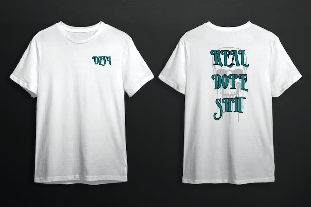 "Real Dope Shit" T Shirt
